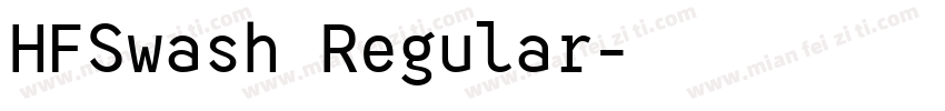 HFSwash Regular字体转换